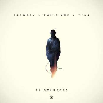 Album Be Svendsen: Between A Smile And A Tear