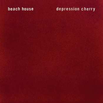 Beach House: Depression Cherry 