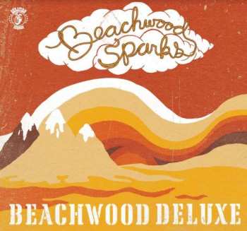 Album Beachwood Sparks: Beachwood Deluxe