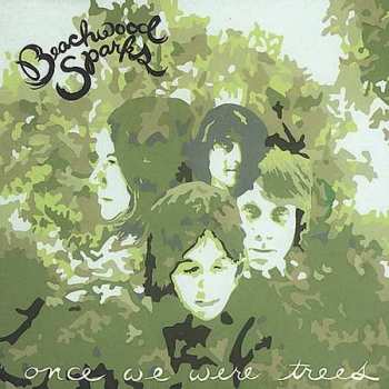 Album Beachwood Sparks: Once We Were Trees