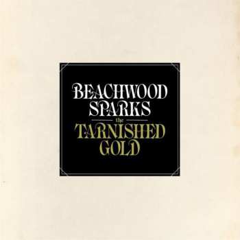 Album Beachwood Sparks: The Tarnished Gold