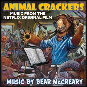 Album Bear McCreary: Animal Crackers (Music From The Netflix Original Film)