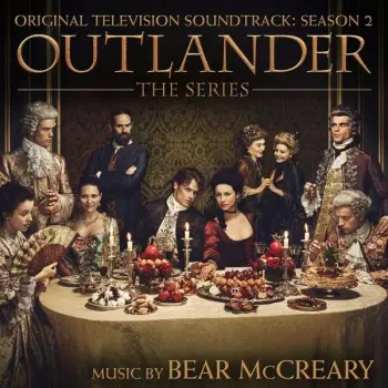 Outlander: The Series (Original Television Soundtrack: Season 2)