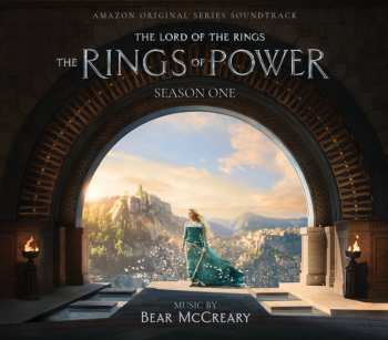 Album Bear McCreary: The Lord Of The Rings: The Rings Of Power (Season One: Amazon Original Series Soundtrack)