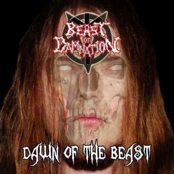 Album Beast Of Damnation: Dawn Of The Beast