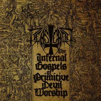 Album Beastcraft:  The Infernal Gospels Of Primitive Devil Worship 