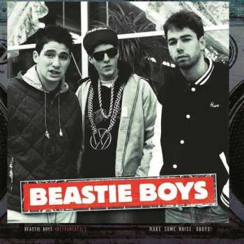 Album Beastie Boys: Make Some Noise, Bboys! - Instrumentals
