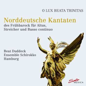 Album Beat Duddeck: O Lux Trinitas - Norddeutsche Kantaten 