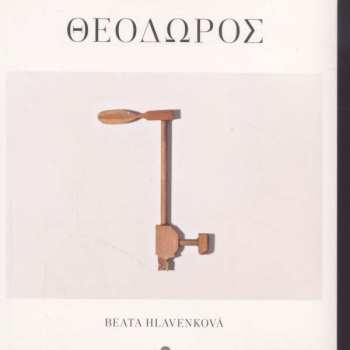Album Beata Hlavenková: Theodoros