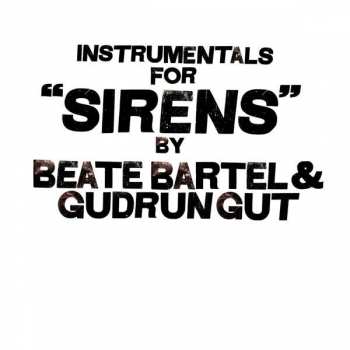 Album Beate Bartel: Instrumentals For "Sirens"
