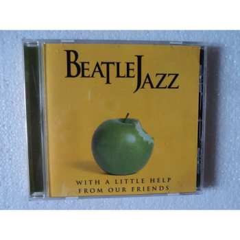 CD Beatle Jazz: With A Little Help From Our Friends 540197