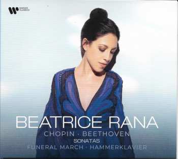 Beatrice Rana: Sonatas: Funeral March / Hammerklavier