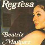 Album Beatriz Márquez: Regresa