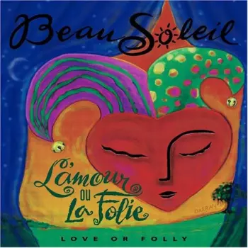 Beausoleil: L'amour Ou La Folie = Love Or Folly
