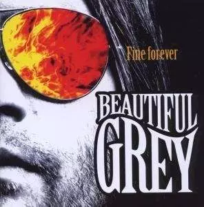 Beautiful Grey: Fine Forever