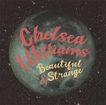 CD Chelsea Williams: Beautiful & Strange 3815