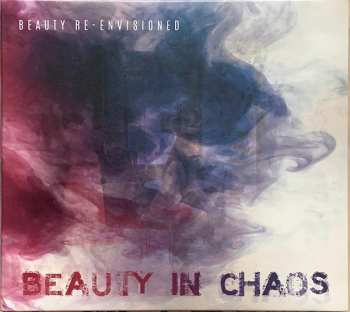 Album Beauty In Chaos: Beauty Re-Envisioned