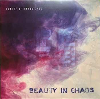 LP Beauty In Chaos: Beauty Re-Envisioned 88824