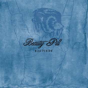 Album Beauty Pill: Blue Period