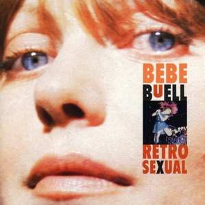 Album Bebe Buell: Retrosexual