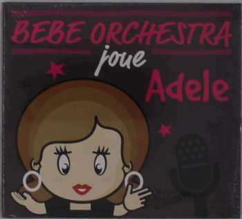 CD Bebe Orchestra: Bebe Orchestra Joue Adele 516842