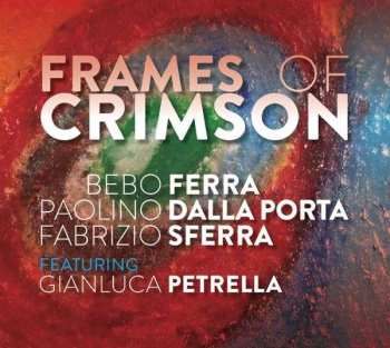 Album Bebo Ferra: Frames Of Crimson
