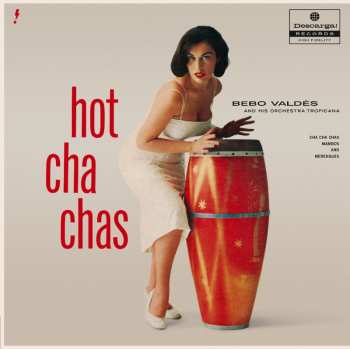 Album Bebo Valdés: Hot Cha Chas