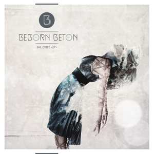 LP Beborn Beton: She Cried EP 331251