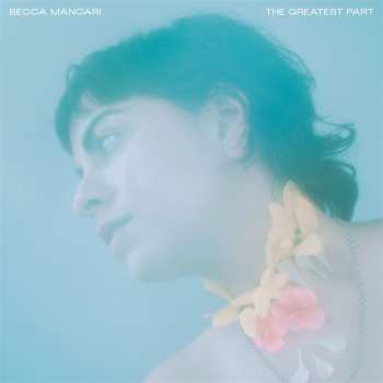 CD Becca Mancari: The Greatest Part