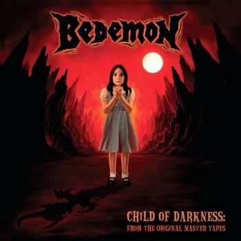 Album Bedemon: Child Of Darkness - From The Original Master Tapes