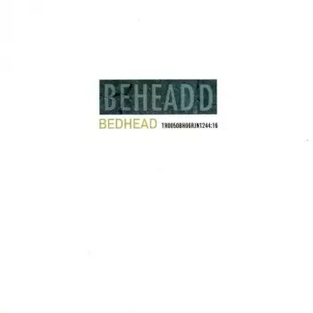 Bedhead: Beheaded