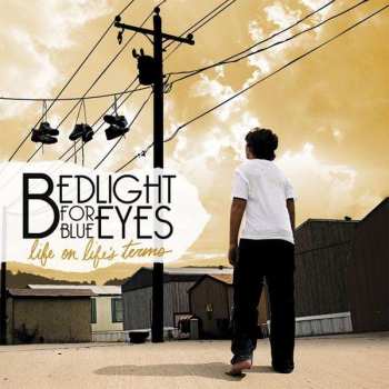 Album Bedlight For Blue Eyes: Life On Life's Terms