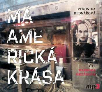 Album Barbora Hrzánová: Bednářová: Má americká krása (MP3-CD)
