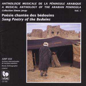 Bédouins: Poésie Chantée Des Bédouins = Sung Poetry Of The Beduins