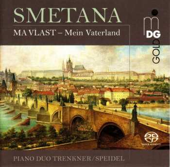 Album Bedřich Smetana: Ma Vlast - Mein Vaterland