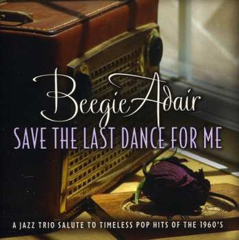 Album Beegie Adair: Save The Last Dance For Me