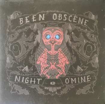 Album Been Obscene: Night O'Mine