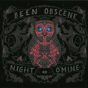 LP Been Obscene: Night O'Mine 396135