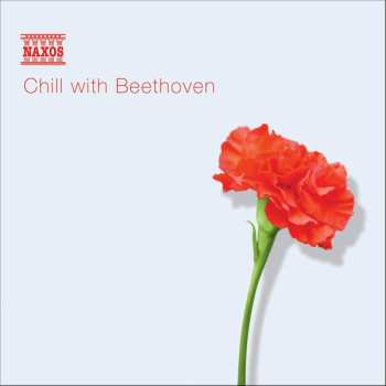 Album Ludwig van Beethoven: Chill With Beethoven