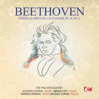 Album Beethoven / Fine Arts Quartet: String Quartet No. 2 In G Major Op. 18 No. 2