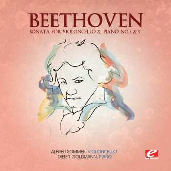 Album Ludwig van Beethoven: Sonatas For Violoncello & Piano Volume Three