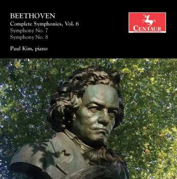 Ludwig van Beethoven: Complete Symphonies , Vol. 6: Symphony No. 7, Symphony No. 8