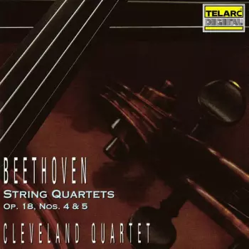 String Quartets Op. 18, Nos. 4 & 5