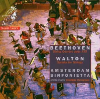 Ludwig van Beethoven: String Quartet Opus 135 / Sonata For Strings
