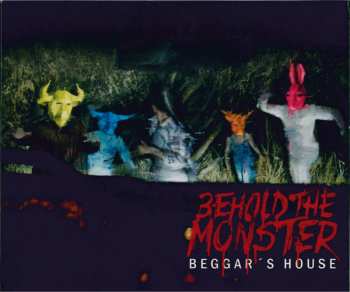 Album Beggar's House: Behold The Monster