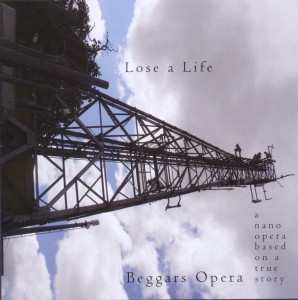 Album Beggars Opera: Lose A Life (Nano Opera)