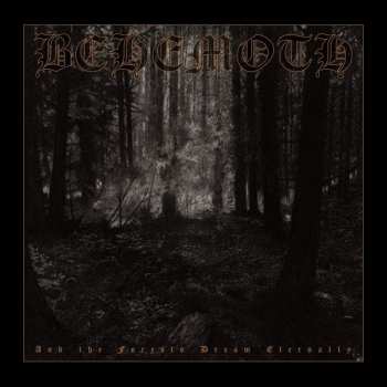 Album Behemoth: And The Forests Dream Eternally
