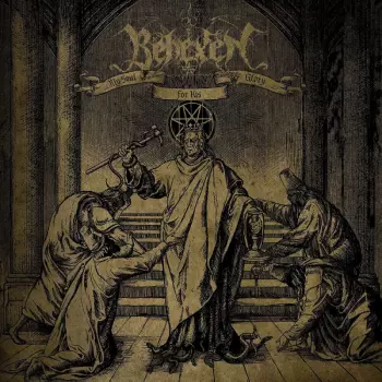 Behexen: My Soul For His Glory