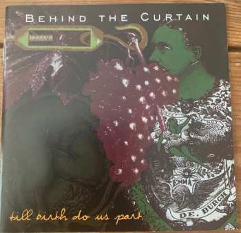 Behind The Curtain: Till Birth Do Us Part