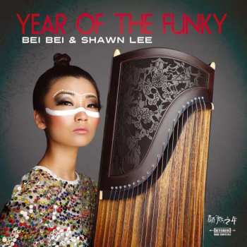 LP Bei Bei: Year Of The Funky LTD | CLR 450584